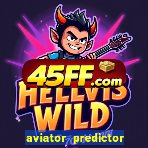 aviator predictor v4.0 apk